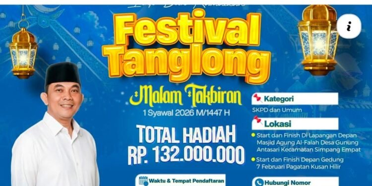 Pemkab Tanah Bumbu Gelar Festival Tanglong Malam Takbiran, Hadiah Rp132 Juta*